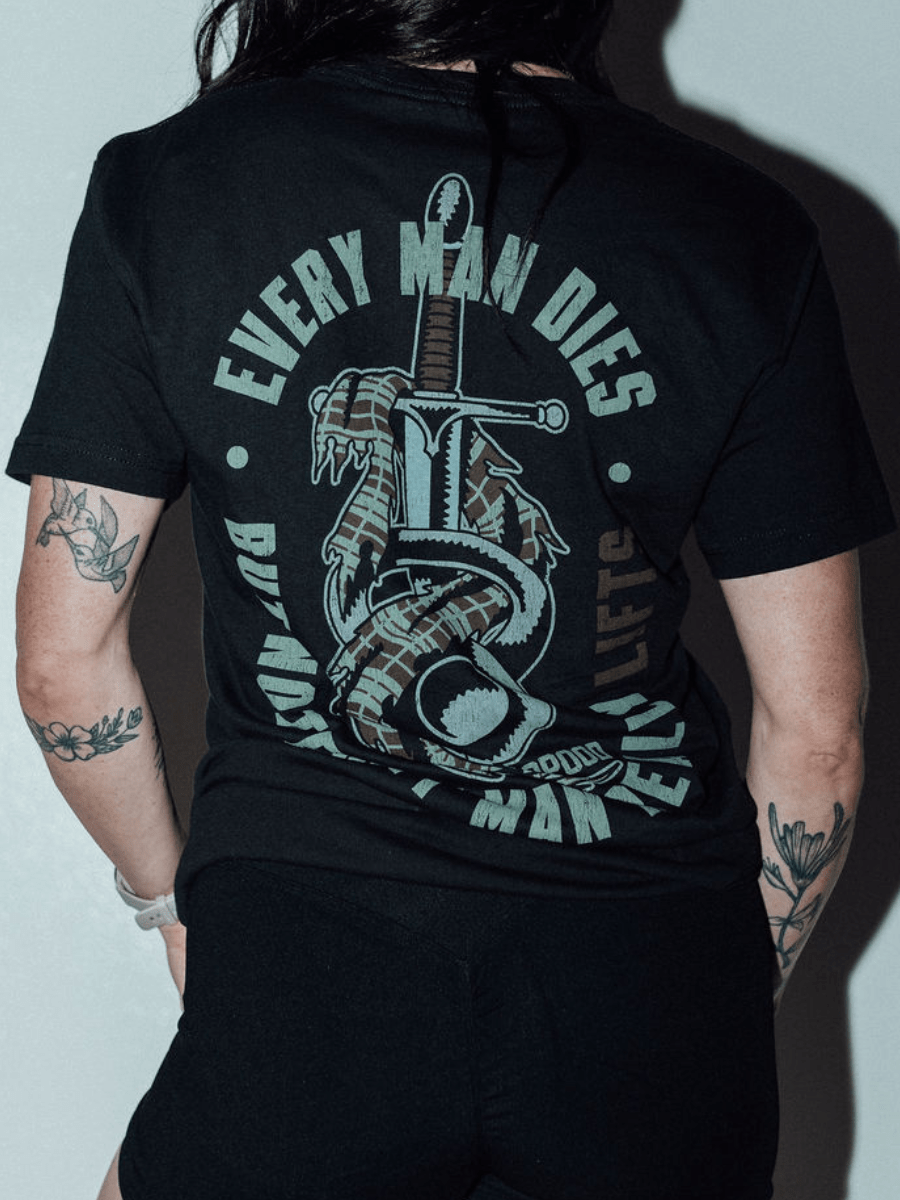 Every Man Dies T-shirt