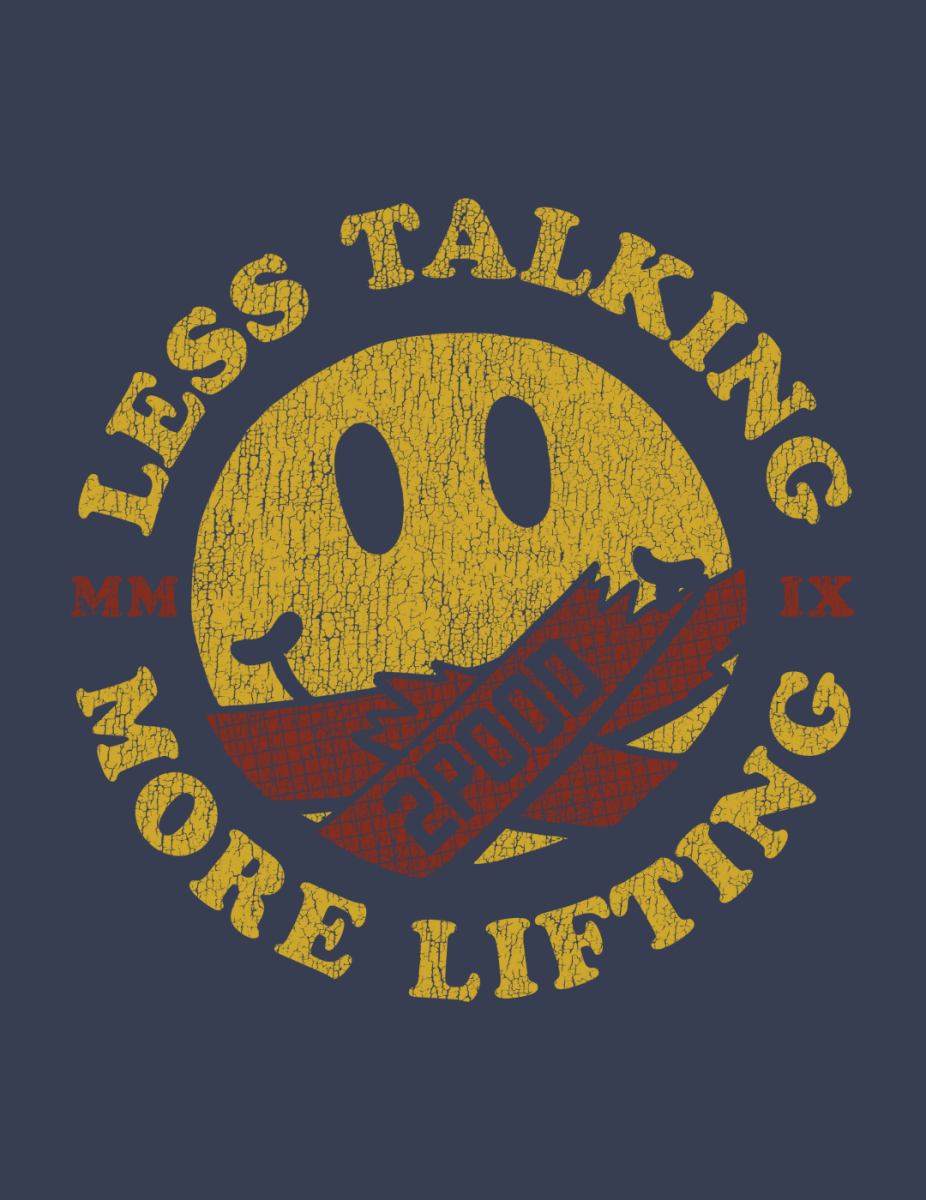 Less Talking T-Shirt