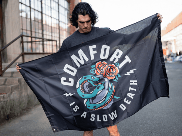 Comfort is a Slow Death Gym Flag - 2POOD