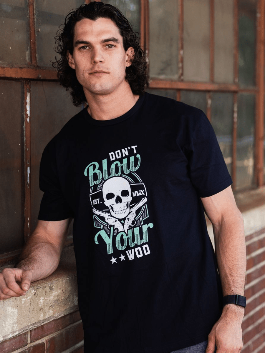 Don't Blow Your WOD T-shirt - 2POOD