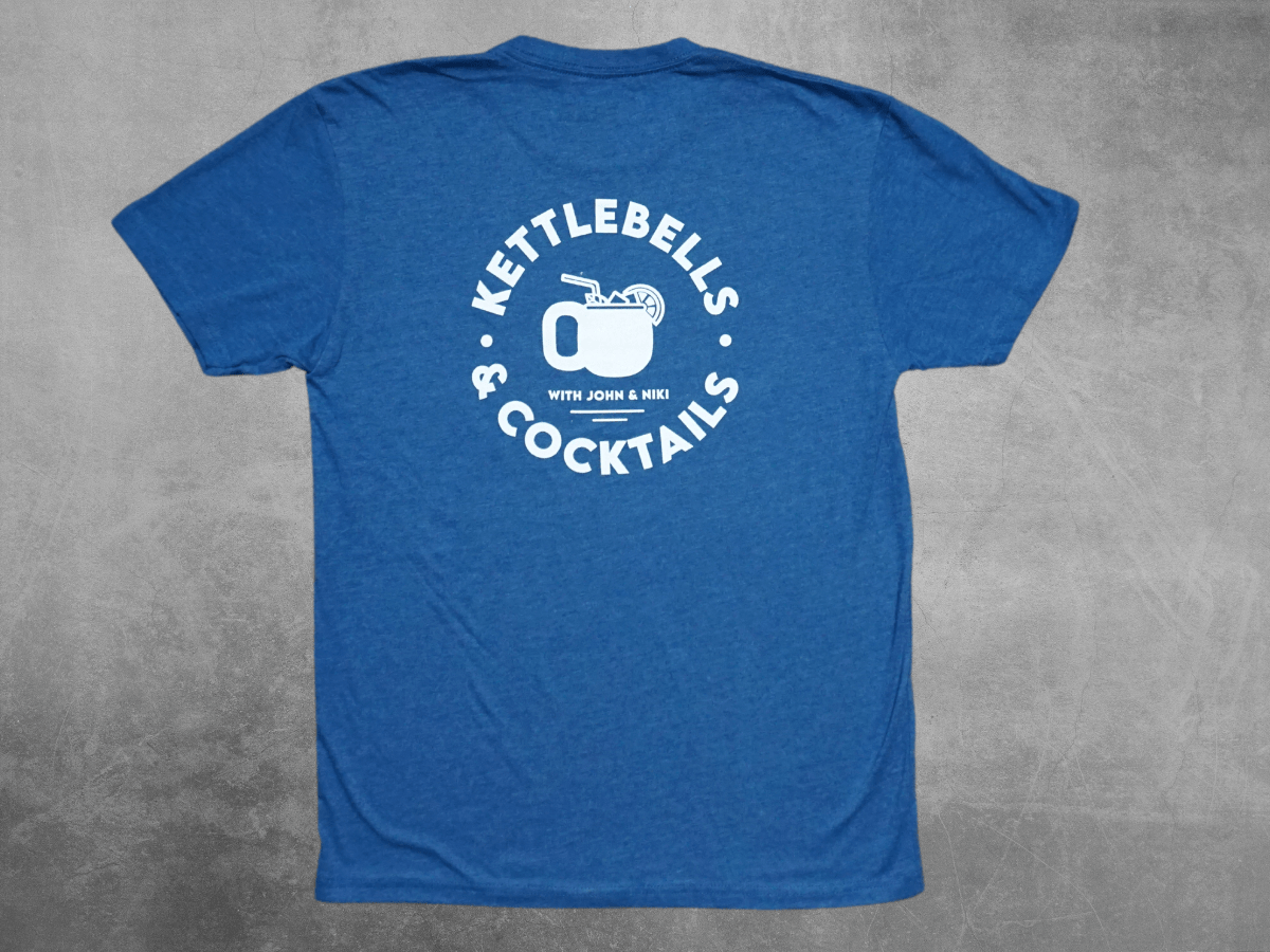 Kettlebells and Cocktails T-shirt - 2POOD