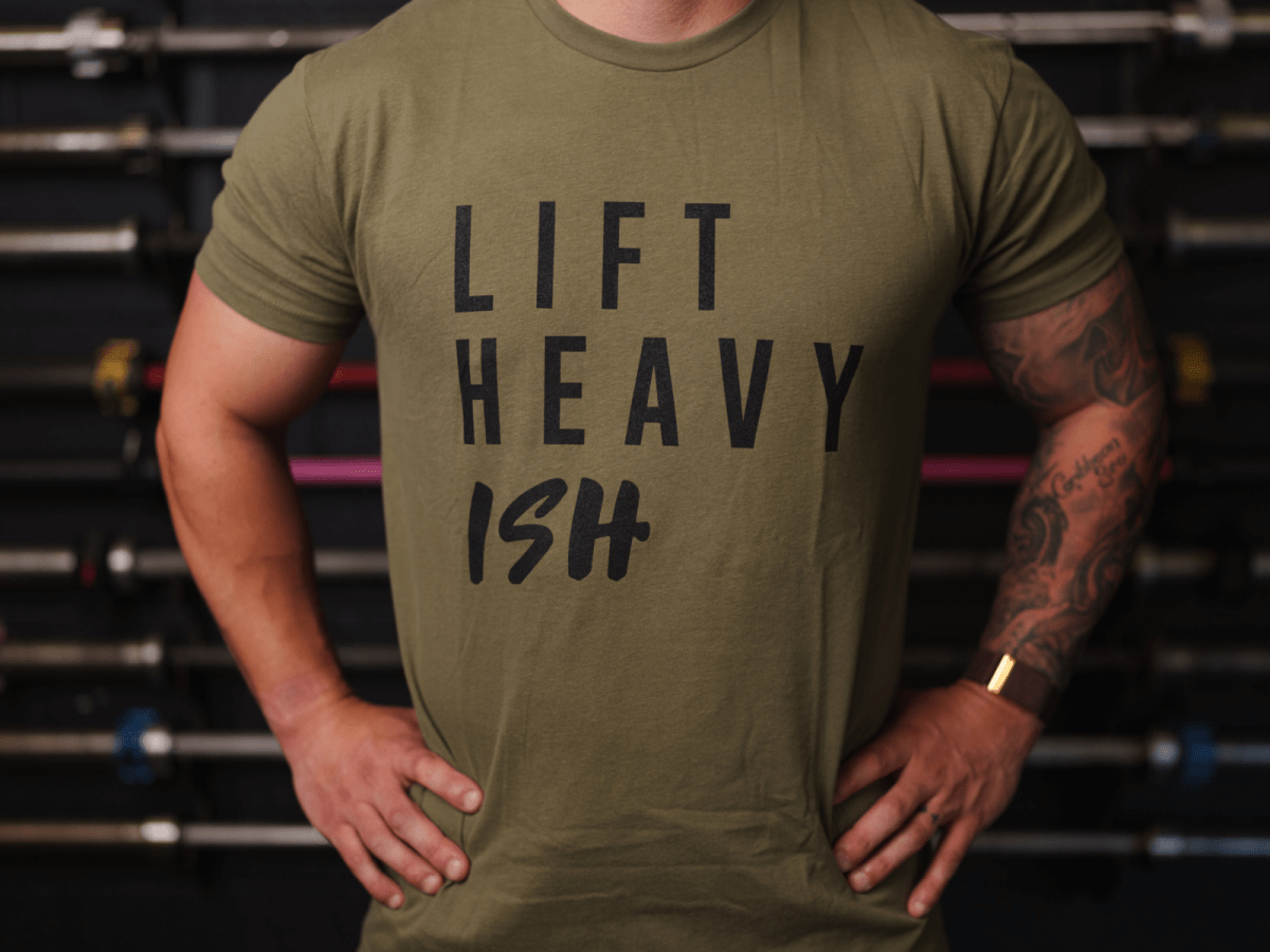 Lift Heavy Ish T-Shirt - 2POOD